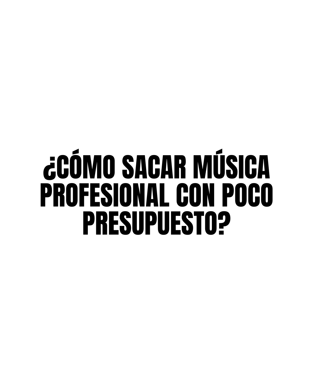 Lanzamientos Musicales: ¿cómo sacar música profesional con poco presupuesto?